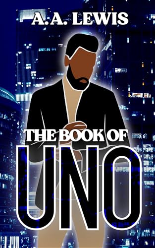 The Book Of UNO (The Brothers Series 1)