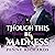Though This Be Madness: The Lily Long Mysteries, Book 2