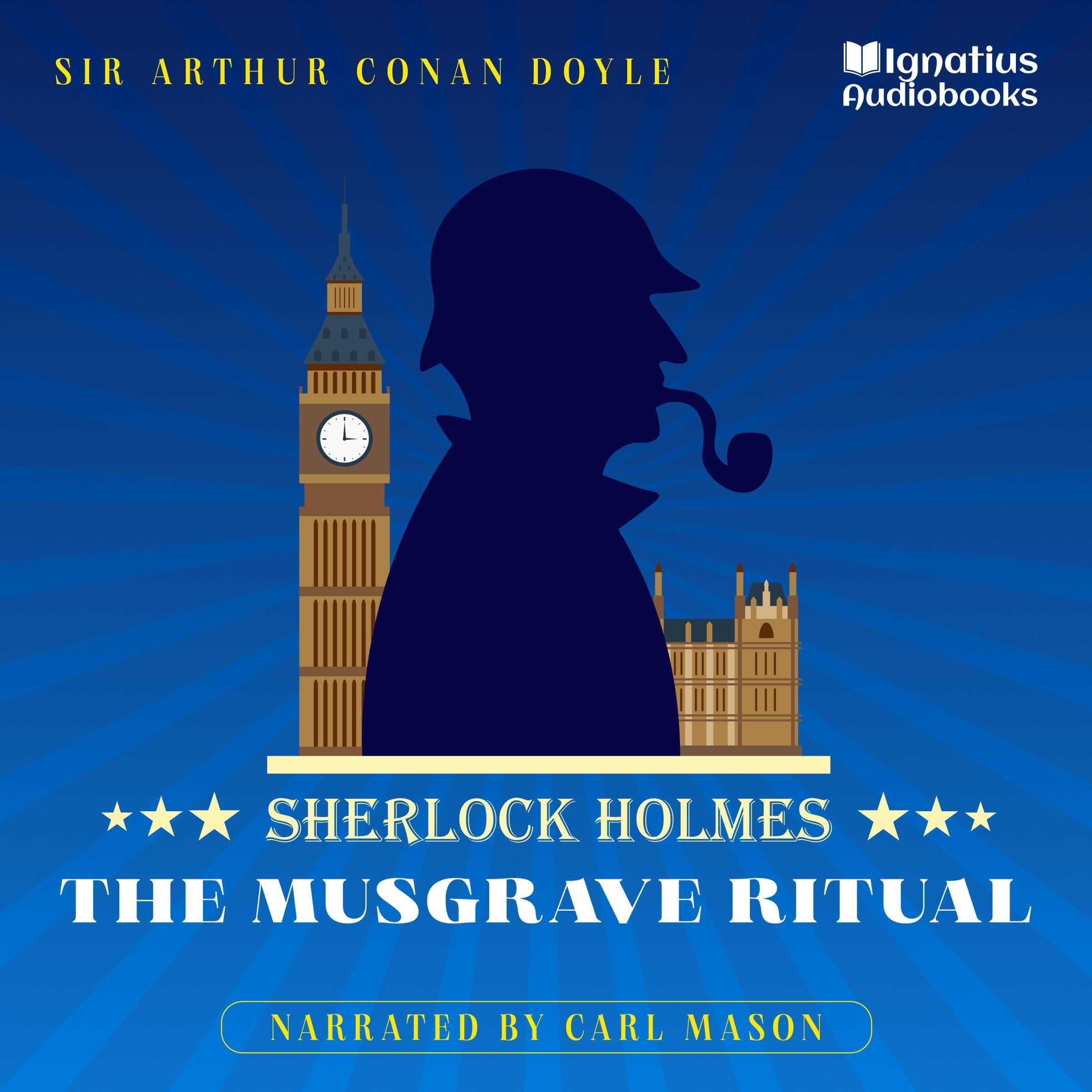 The Musgrave Ritual: Sherlock Holmes