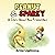 Peanut & Sparky: A Story About New Friendships: Peanut and Sparky, Book 1