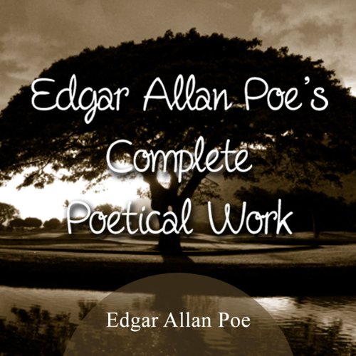 The Complete Poetical Works of Edgar Allan Poe