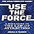 Use The Force: A Jedi's Guide to the Law of Attraction