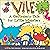 Vile: A Cautionary Tale for Little Monsters