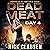 Dead Meat: Day 4: Dead Meat, Book 4