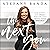 The Next You: How to Crush Your Insecurities and Unveil Your True Self