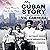 My Cuban Story: Funny Memories from Serious Times...