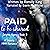 Paid to Be Shared: A Gay BDSM Romance (Delphic Agency, Book 3)