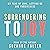 Surrendering to Joy: My Year of Love, Letting Go and Forgiveness