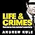 Life & Crimes: True Stories from Australia’s Underbelly