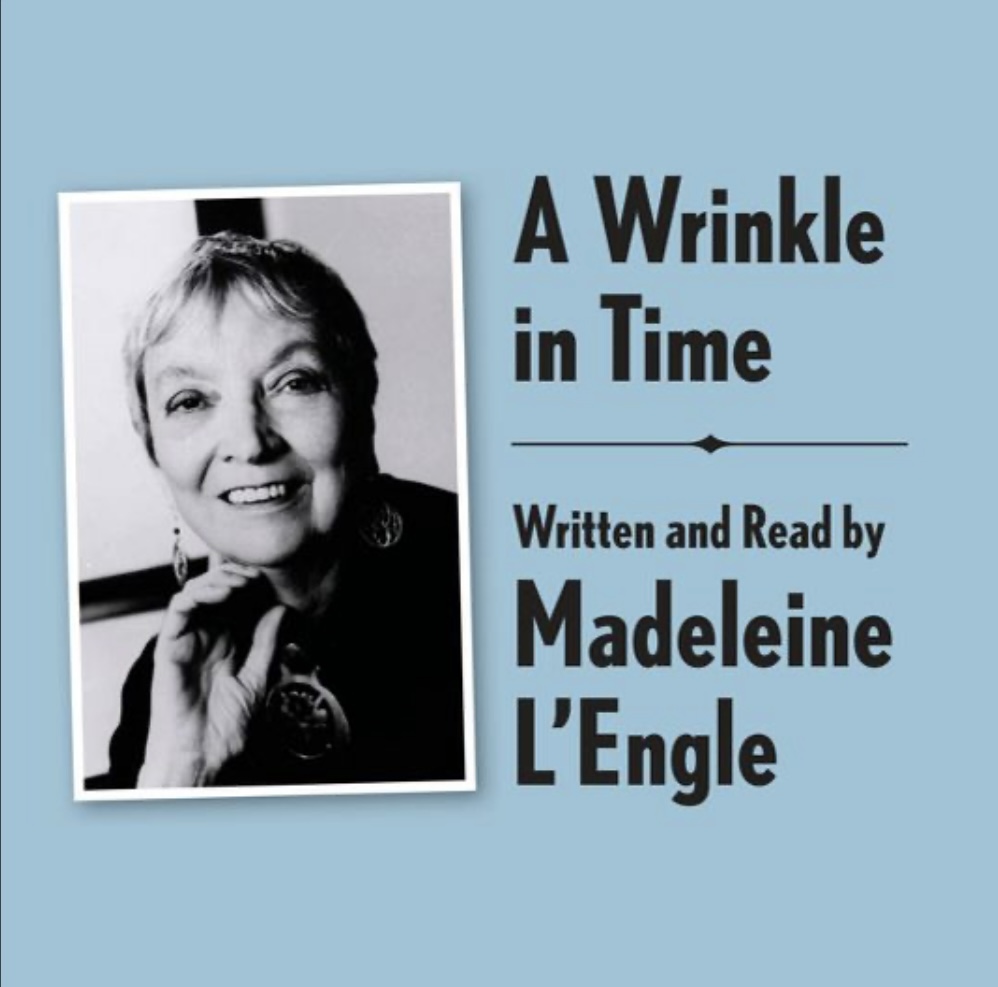 A Wrinkle in Time—Archival Edition: Written and Read by the Author (Time Quintet, #1)