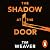 The Shadow at the Door: Four cases. One connection. The gripping David Raker short story collection