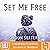 Set Me Free: A Hachette Audiobook powered by Wattpad Production