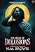 The Origin of Delusions by N.M. Brown