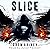 Slice: A Novella