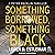 Something Borrowed, Something Black: Peter Macklin, Book 4