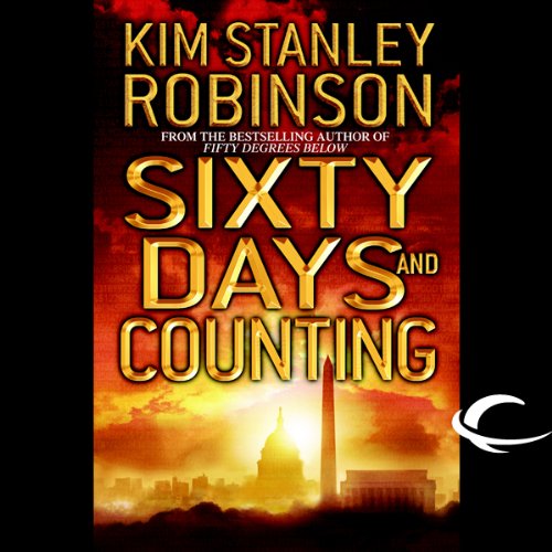 Sixty Days and Counting: Science in the Capital, Book 3