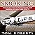 Smoking: The Easiest Way to Permanently Stop Smoking Without Side Effects