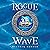 Rogue Wave: The Rogue Wave Series, Book 1
