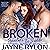 Broken: Powertools: The Shields, Book 4