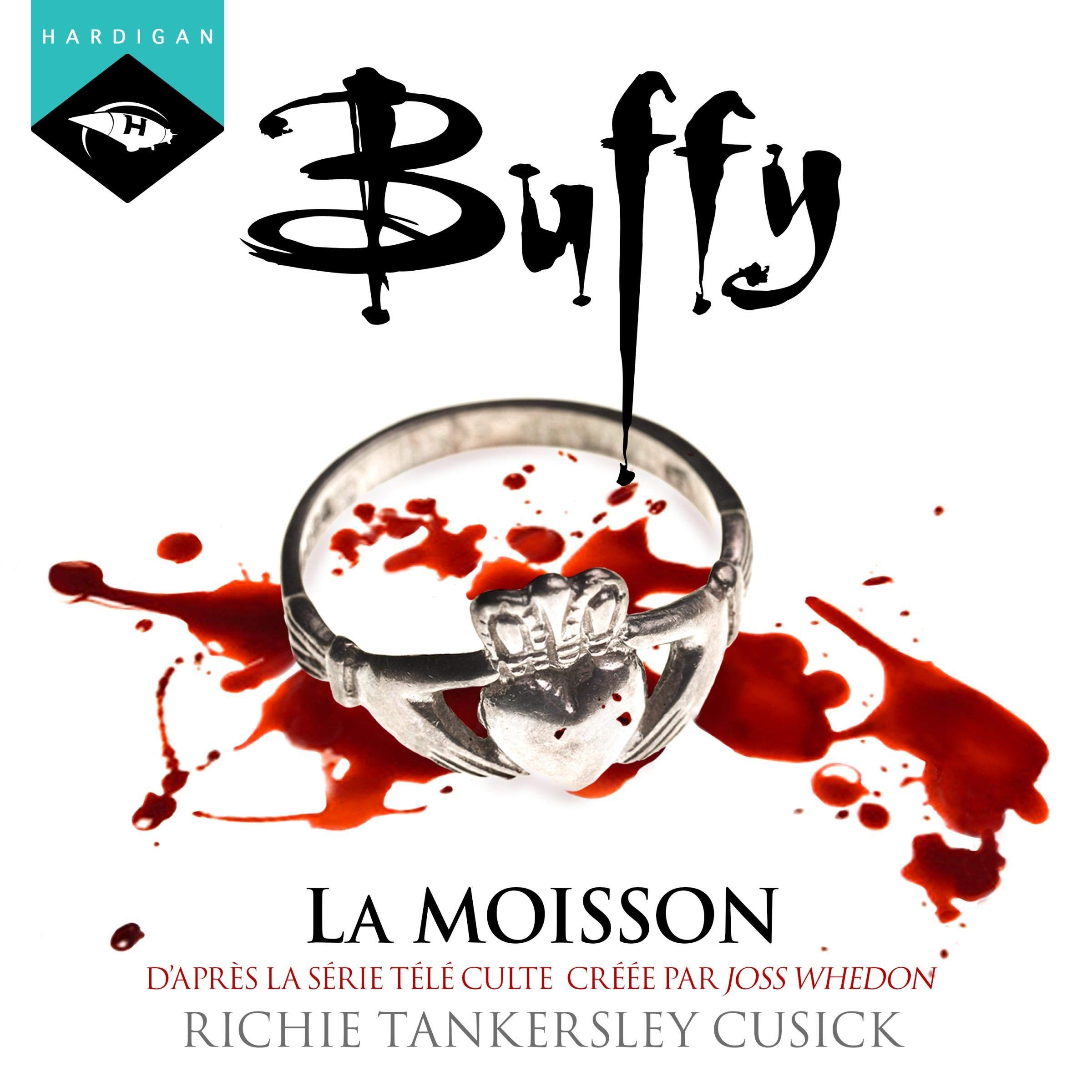 La moisson: Buffy 1 (Audible Audio)