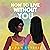 How to Live without You