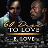 60 Days to Love: ...
