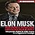 Elon Musk: Moviendo el Mundo con Una Tecnología a la Vez [Elon Musk: Moving the World One Technology at a Time]: Introspección y Análisis de la Vida y Logros de un Magnate ... Tecnología (Visionarios Billonarios Book 2)