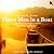 Three Men in a Boat: Travelogue Version
