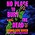 No Place to Bury the Dead: A Novel