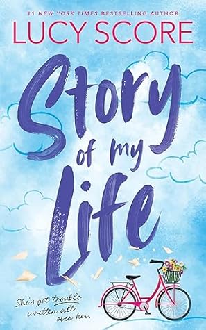 Story of My Life (Story Lake #1)