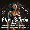 Flexin' & Sexin' ...