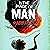In the Image of Man: A Small God, a Handful of Followers and the End of the World
