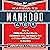 The Manual to Manhood: How to Cook the Perfect Steak, Change a Tire, Impress a Girl & 97 Other Skills You Need to Survive