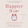 Happier Hour: How...
