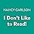 I Don't Like to Read!