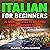 Italian for Beginners: 15 Short Stories to Help You Learn and Enjoy Italian