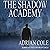 The Shadow Academy