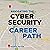 Navigating the Cybersecurity Career Path: Insider Advice for Navigating from Your First Gig to the C-Suite