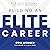 Building an Elite Career