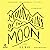 Mountains of the Moon: A Novel