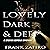 Lovely, Dark, and Deep: Stefan Kopriva Mystery Series, Book 2