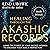 Healing Through the Akashic Records