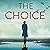 The Choice