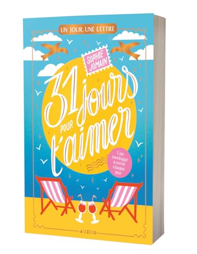 Un jour, une lettre - 31 jours pour t'aimer (Paperback)