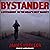 Bystander