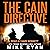The Cain Directive: The Cain Series, Book 3