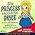 The Princess Who Could Not ...