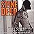 Stone Deep: Stone Brothers, Book 3