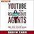 YouTube for Real Estate Agents: Learn How to Get Free Real Estate Leads and Never Cold Call Again