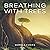 Breathing with Trees